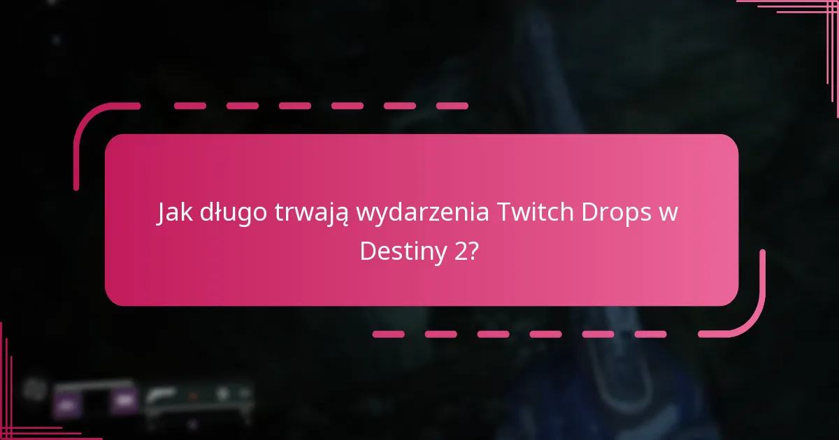 Jak gracze mogą odebrać swoje nagrody Twitch Drop?