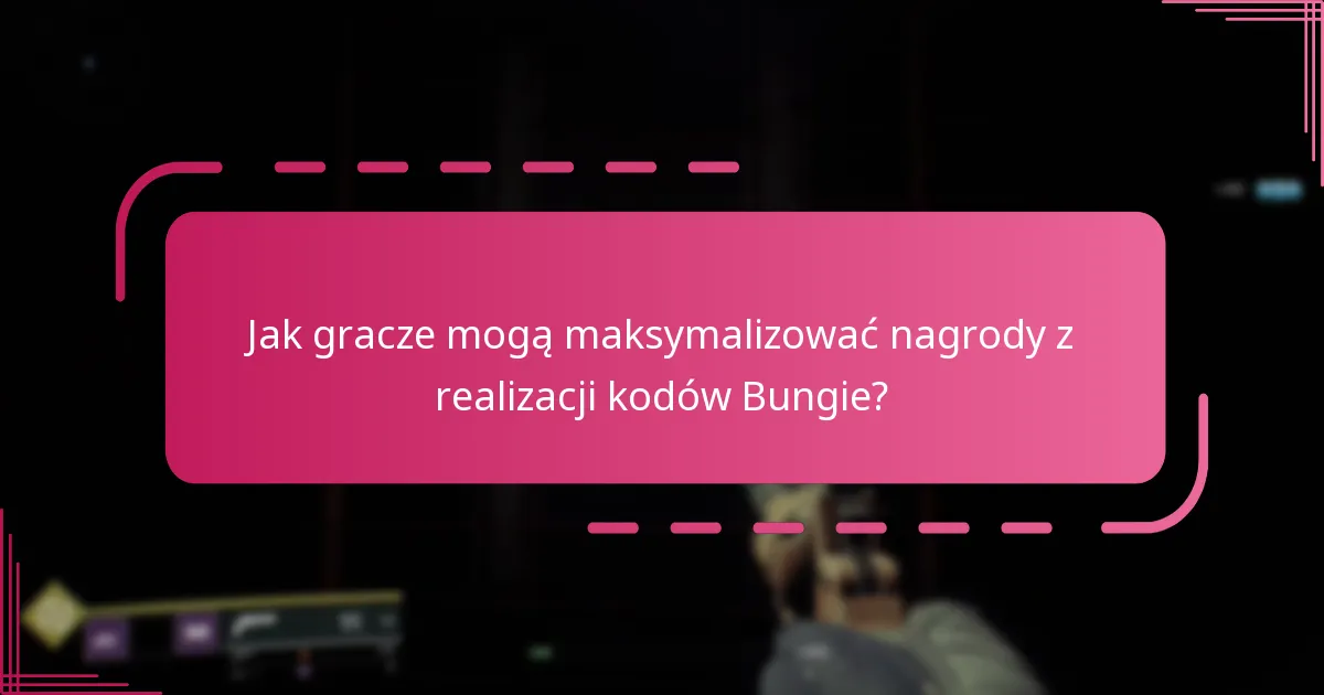 Jak gracze mogą maksymalizować nagrody z realizacji kodów Bungie?