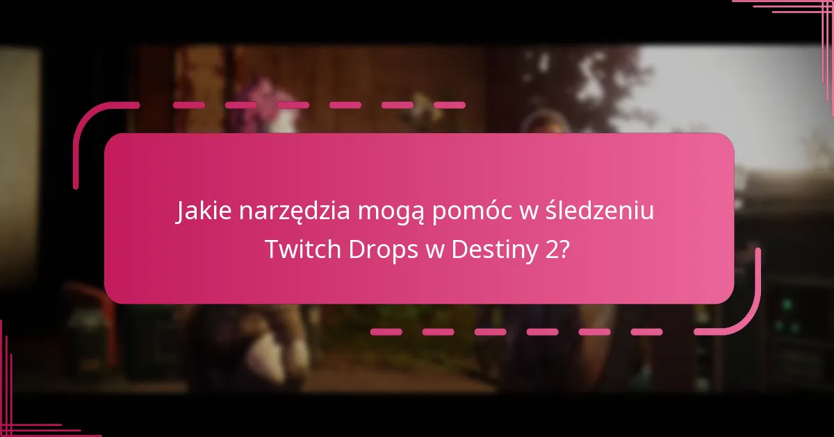 Jak porady społeczności mogą poprawić moje doświadczenie odbierania Twitch Drops?