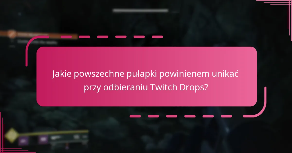 Jakie narzędzia mogą pomóc w śledzeniu Twitch Drops w Destiny 2?