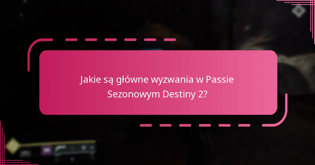 Jakie strategie społeczności istnieją w celu pokonania wyzwań Passa Sezonowego?