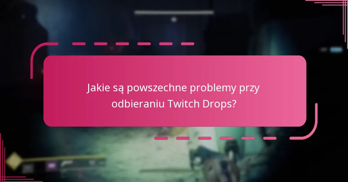 Jak gracze mogą odebrać nagrody Twitch Drop w Destiny 2?